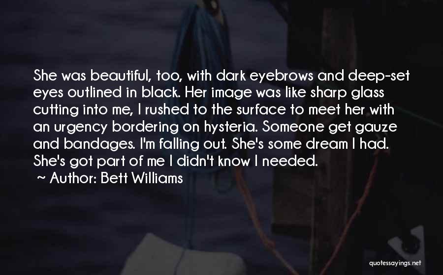 Beautiful Black Eyes Quotes By Bett Williams