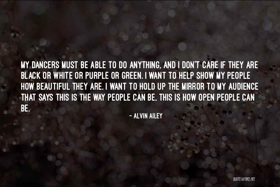 Beautiful Black White Quotes By Alvin Ailey Beautiful Black White Quotes By Alvin Ailey