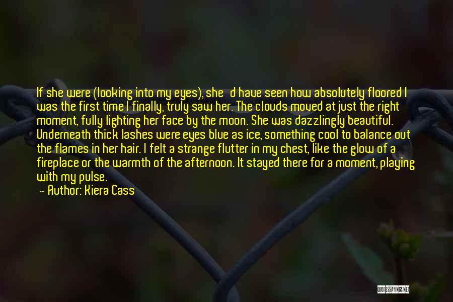 Beautiful Blue Eyes Quotes By Kiera Cass