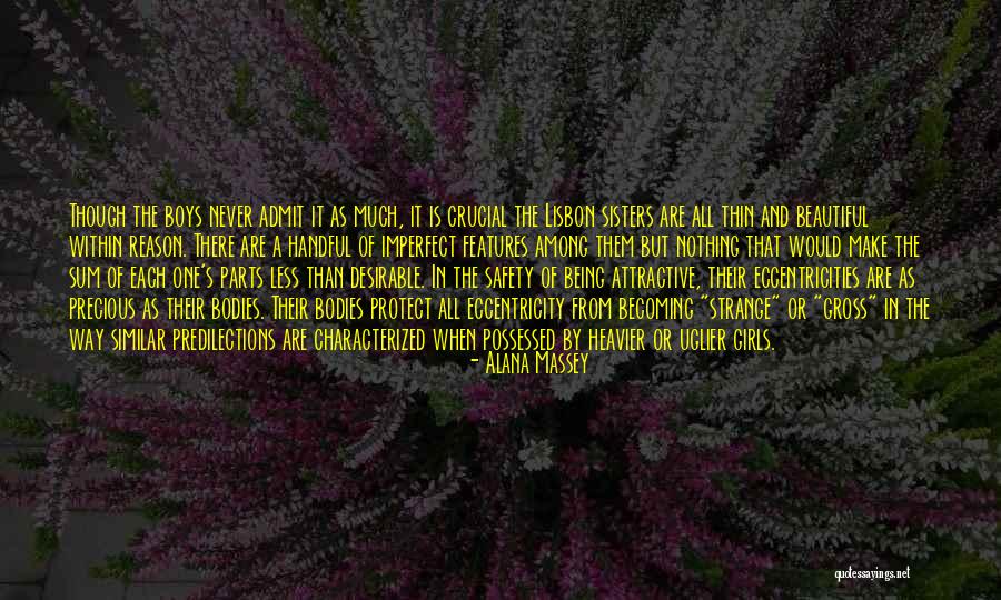 Beautiful Bodies Quotes By Alana Massey Beautiful Bodies Quotes By Alana Massey