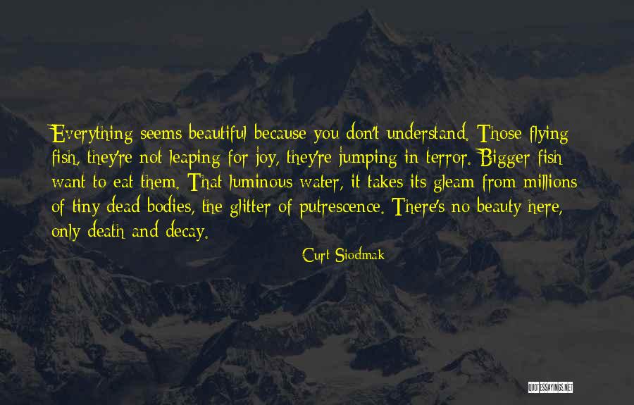 Beautiful Bodies Quotes By Curt Siodmak