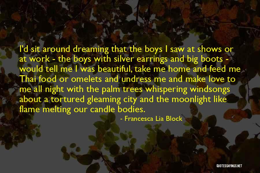 Beautiful Bodies Quotes By Francesca Lia Block Beautiful Bodies Quotes By Francesca Lia Block