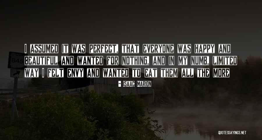 Beautiful Bodies Quotes By Isaac Marion Beautiful Bodies Quotes By Isaac Marion