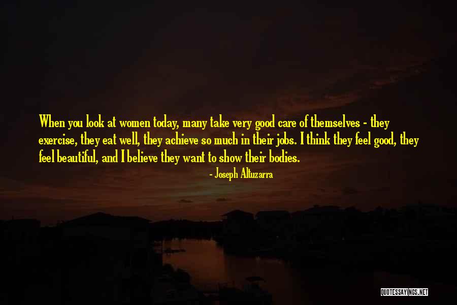 Beautiful Bodies Quotes By Joseph Altuzarra