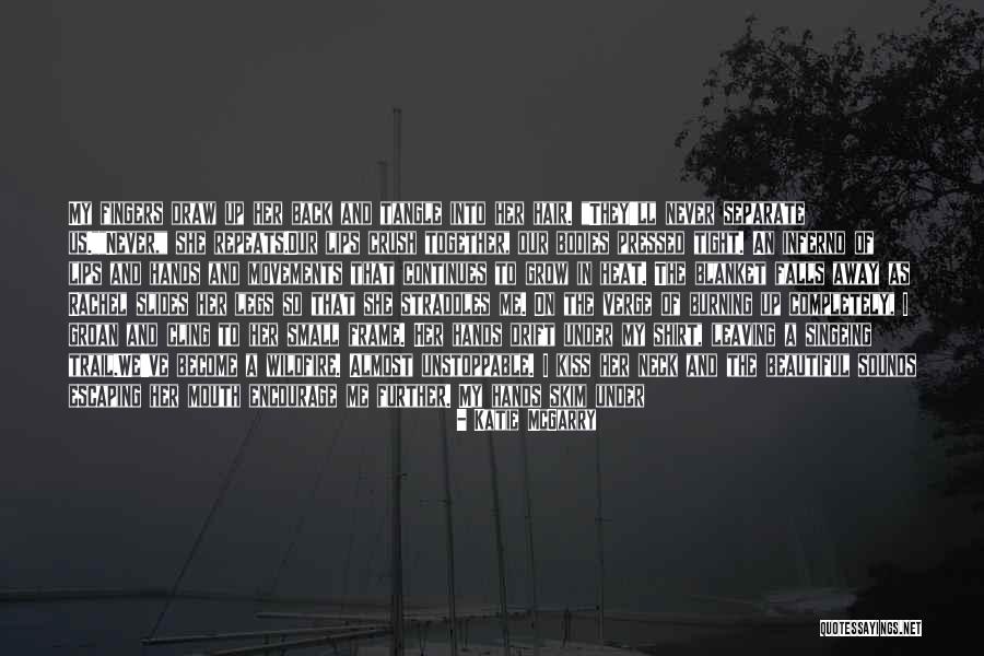 Beautiful Bodies Quotes By Katie McGarry Beautiful Bodies Quotes By Katie McGarry