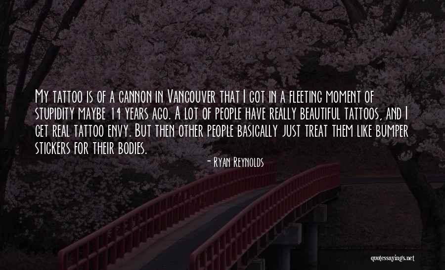 Beautiful Bodies Quotes By Ryan Reynolds