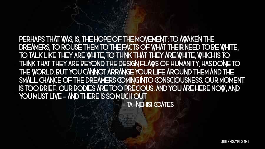Beautiful Bodies Quotes By Ta-Nehisi Coates Beautiful Bodies Quotes By Ta-Nehisi Coates