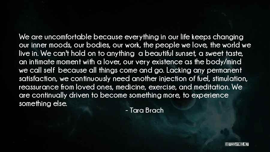 Beautiful Bodies Quotes By Tara Brach