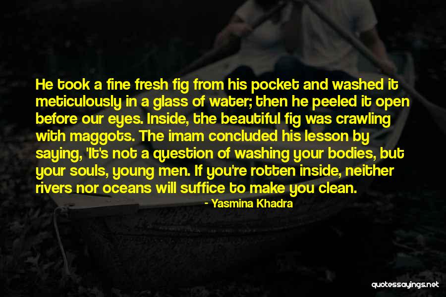 Beautiful Bodies Quotes By Yasmina Khadra Beautiful Bodies Quotes By Yasmina Khadra