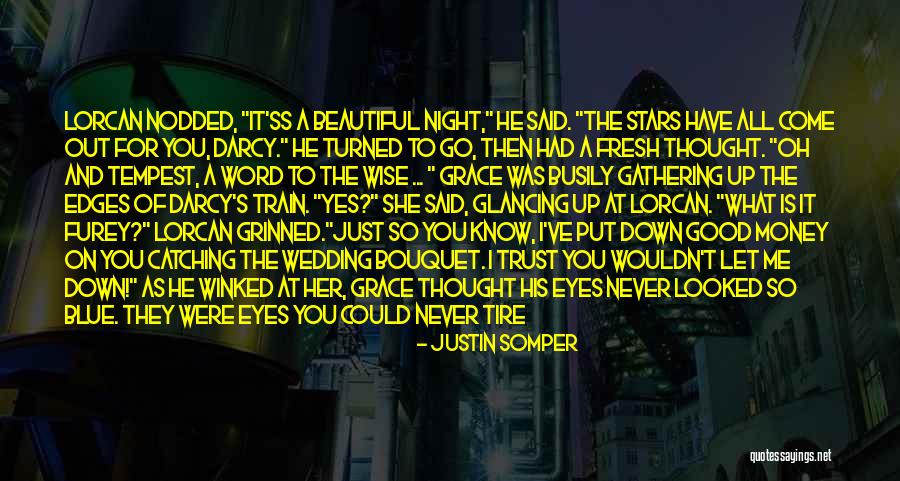 Beautiful Bouquet Quotes By Justin Somper Beautiful Bouquet Quotes By Justin Somper