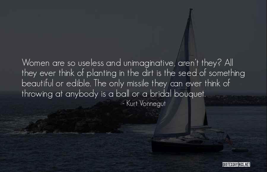 Beautiful Bouquet Quotes By Kurt Vonnegut Beautiful Bouquet Quotes By Kurt Vonnegut