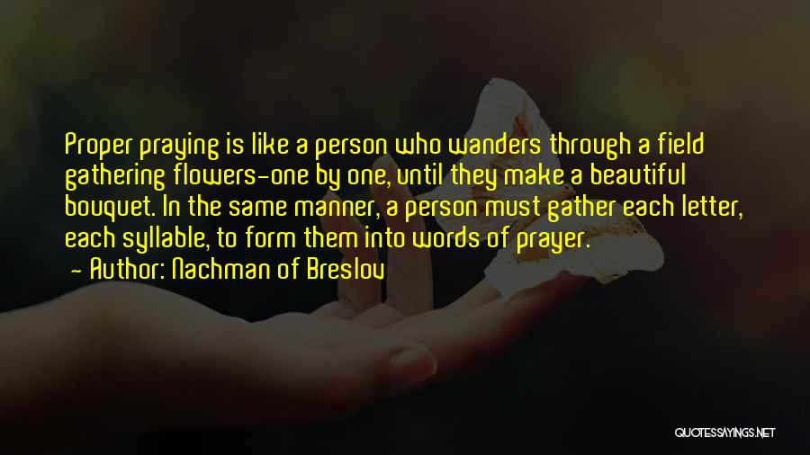 Beautiful Bouquet Quotes By Nachman Of Breslov