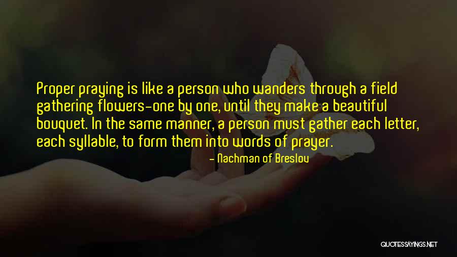 Beautiful Bouquet Quotes By Nachman Of Breslov Beautiful Bouquet Quotes By Nachman Of Breslov