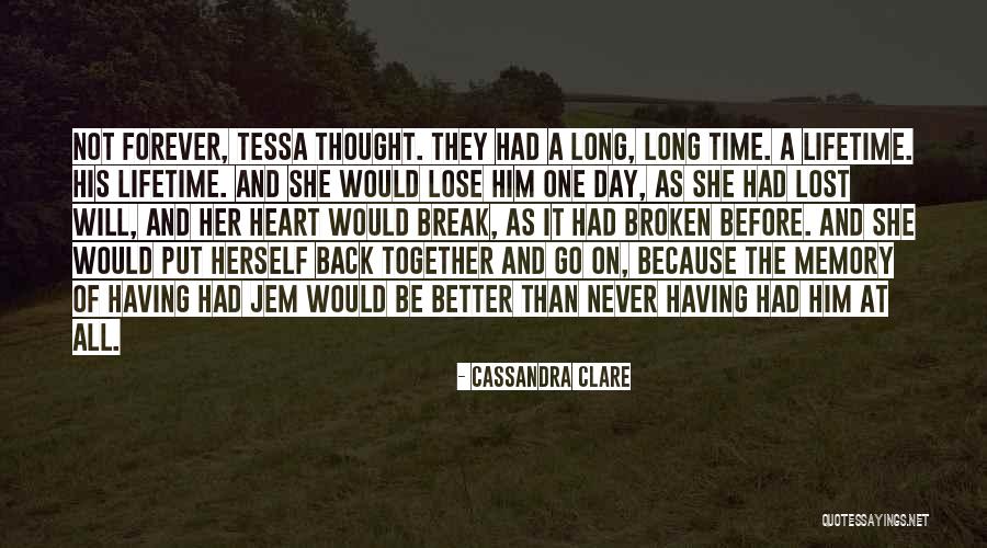 Beautiful Broken Heart Love Quotes By Cassandra Clare Beautiful Broken Heart Love Quotes By Cassandra Clare