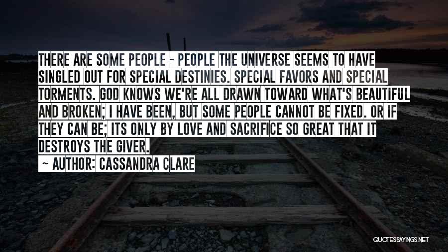 Beautiful Broken Love Quotes By Cassandra Clare