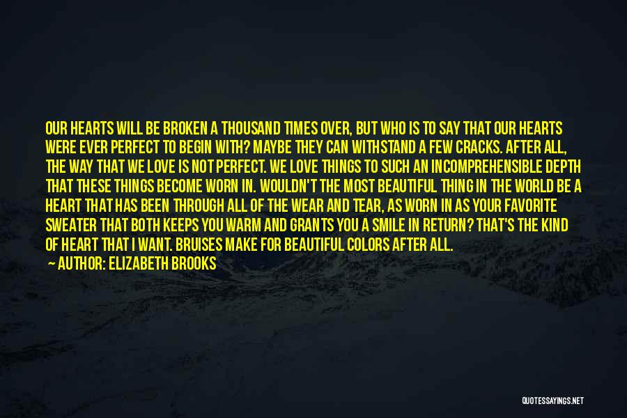 Beautiful Broken Love Quotes By Elizabeth Brooks