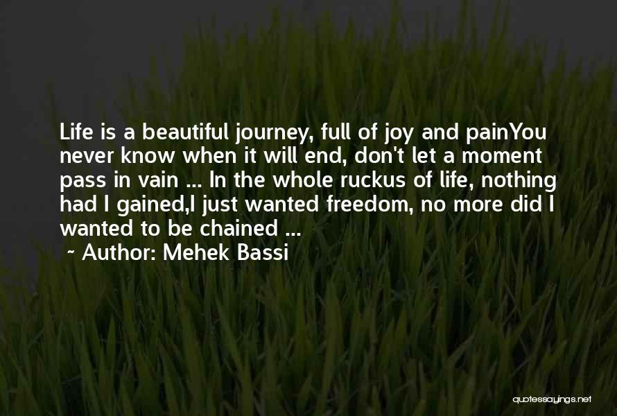 Beautiful Broken Love Quotes By Mehek Bassi