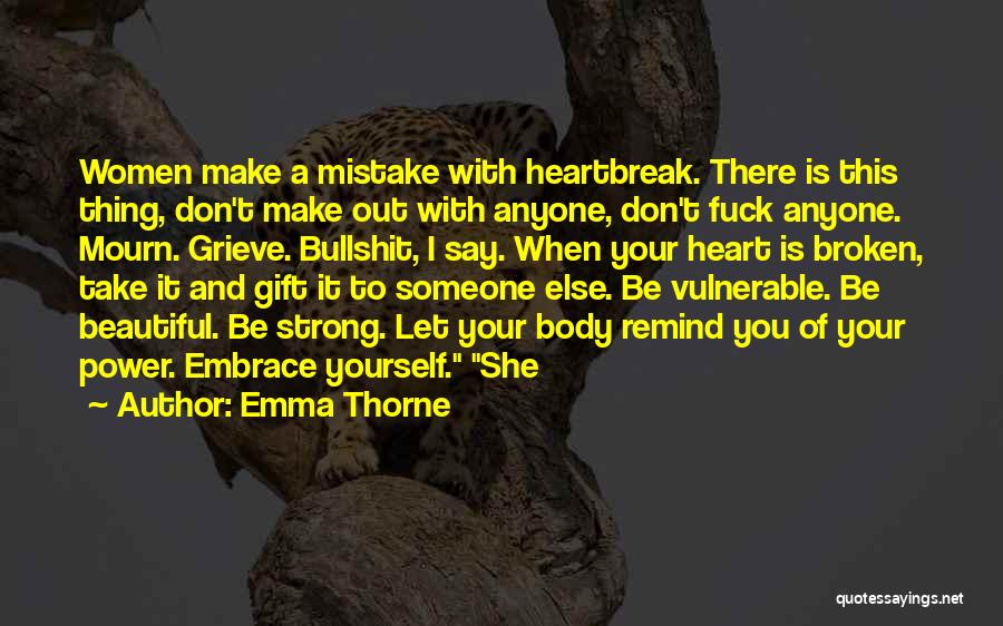 Beautiful Broken Quotes By Emma Thorne