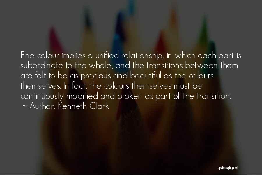 Beautiful Broken Quotes By Kenneth Clark