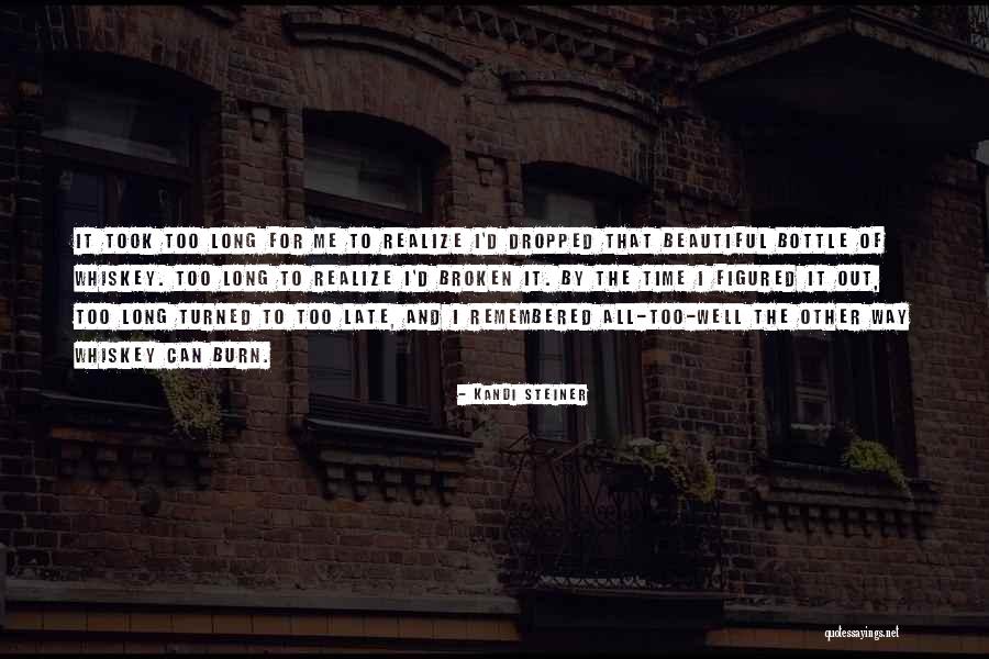 Beautiful Broken Things Quotes By Kandi Steiner Beautiful Broken Things Quotes By Kandi Steiner