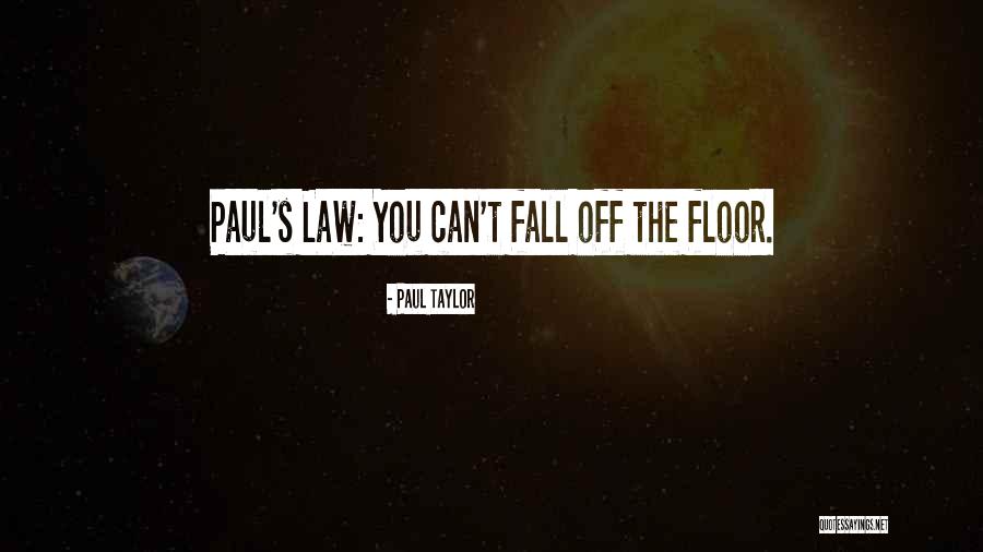 Beautiful Brow Quotes By Paul Taylor Beautiful Brow Quotes By Paul Taylor