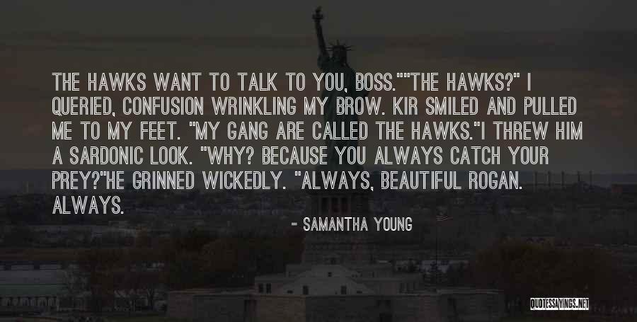 Beautiful Brow Quotes By Samantha Young Beautiful Brow Quotes By Samantha Young