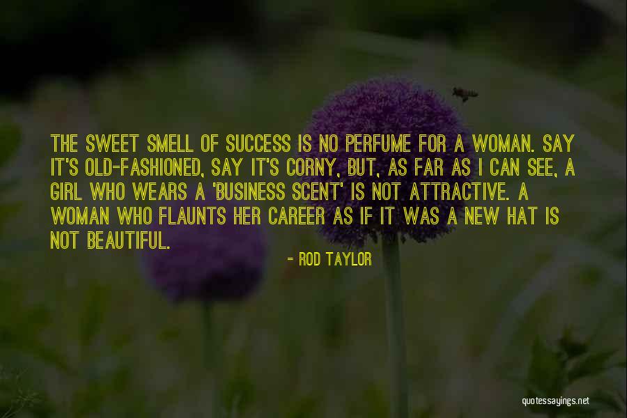 Beautiful Business Woman Quotes By Rod Taylor