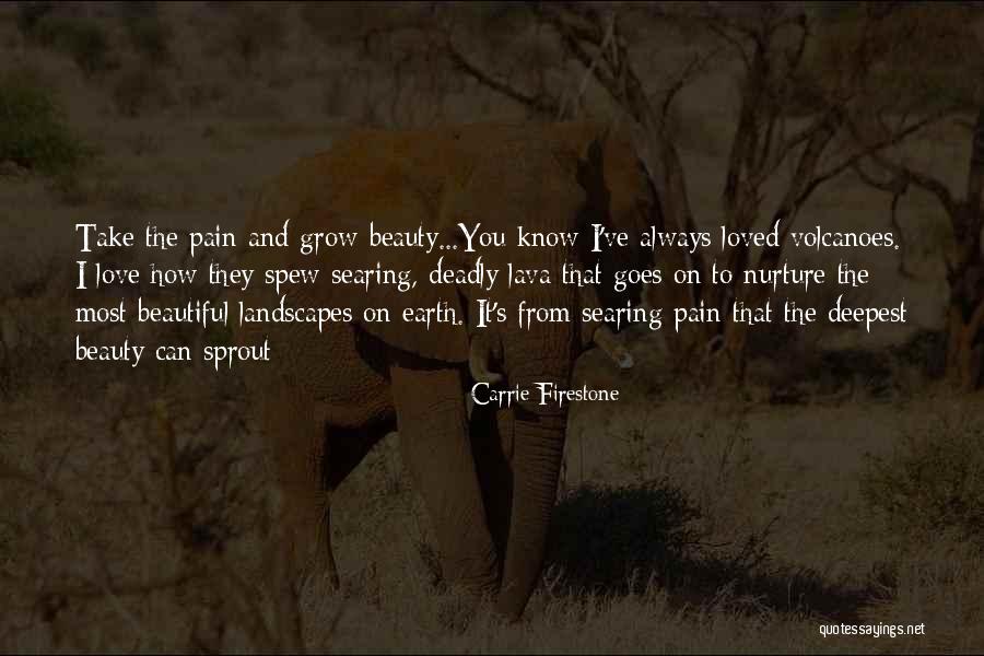 Beautiful But Deadly Quotes By Carrie Firestone