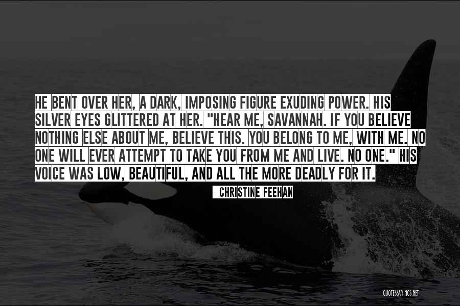 Beautiful But Deadly Quotes By Christine Feehan