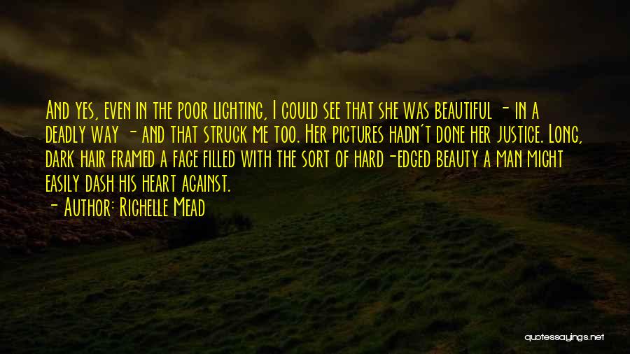 Beautiful But Deadly Quotes By Richelle Mead