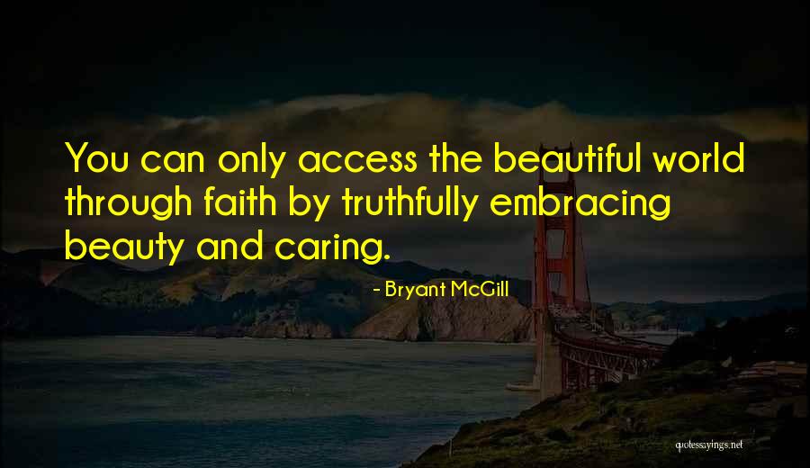 Beautiful Caring Quotes By Bryant McGill Beautiful Caring Quotes By Bryant McGill