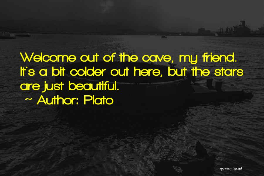 Beautiful Caves Quotes By Plato