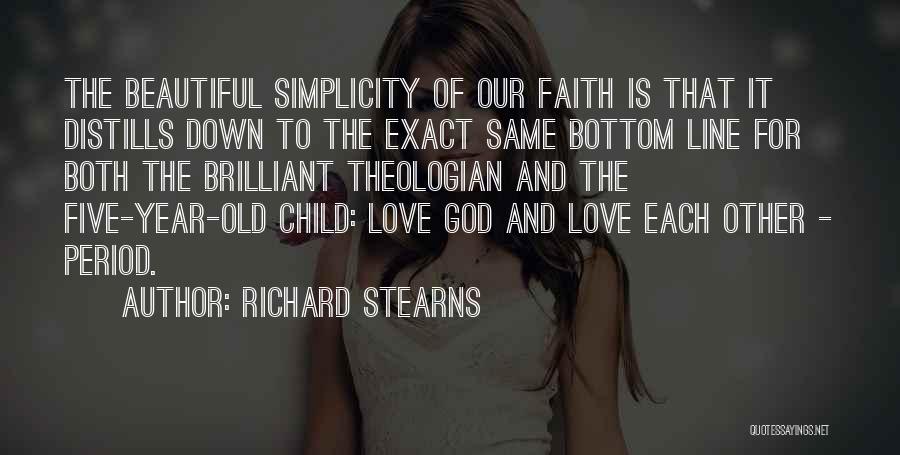 Beautiful Child Of God Quotes By Richard Stearns