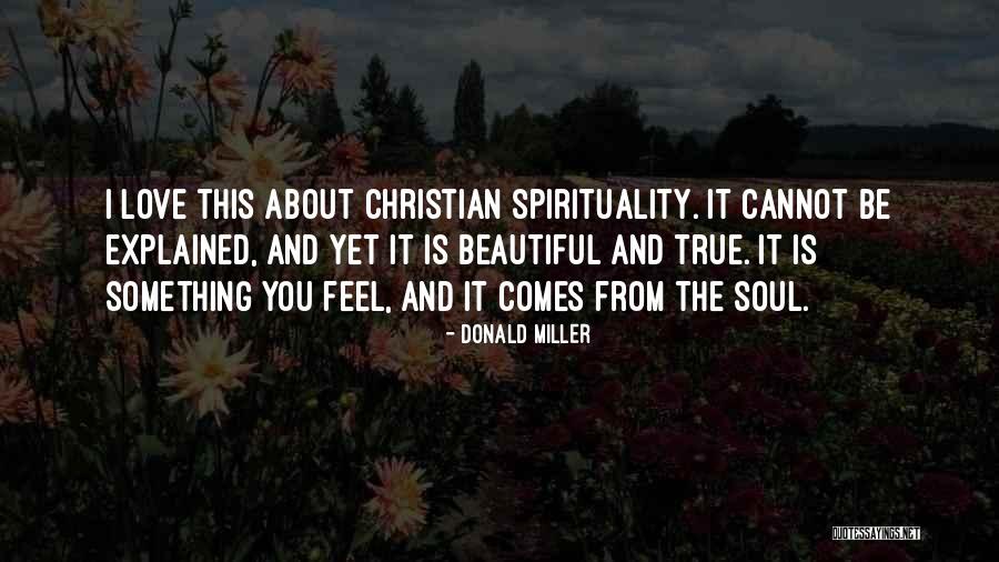 Beautiful Christian Love Quotes By Donald Miller Beautiful Christian Love Quotes By Donald Miller