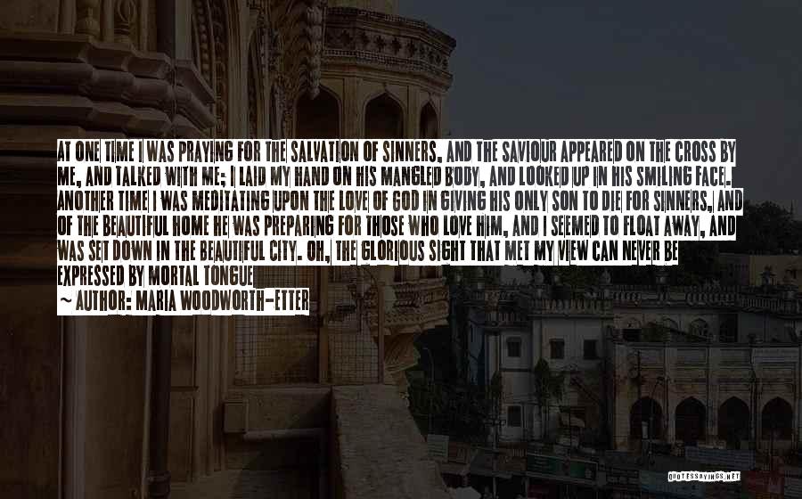 Beautiful City View Quotes By Maria Woodworth-Etter