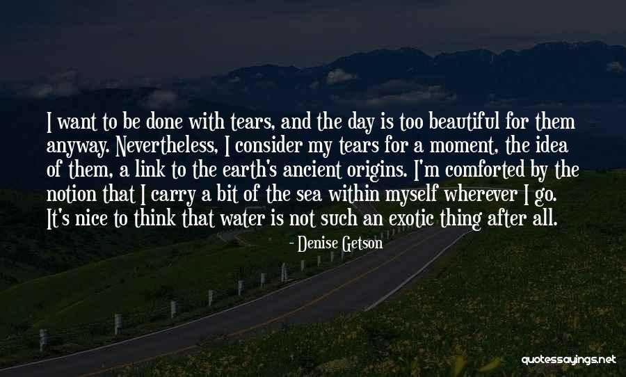 Beautiful Climate Quotes By Denise Getson