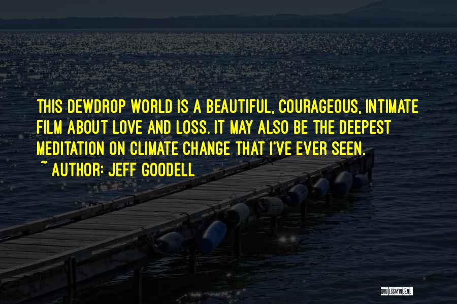 Beautiful Climate Quotes By Jeff Goodell