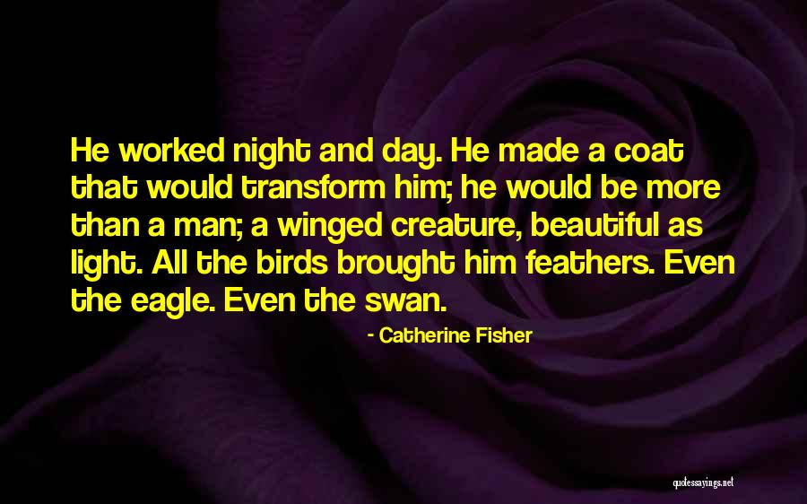 Beautiful Coat Quotes By Catherine Fisher Beautiful Coat Quotes By Catherine Fisher
