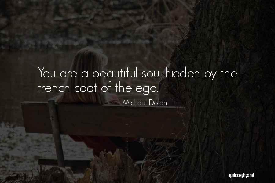 Beautiful Coat Quotes By Michael Dolan Beautiful Coat Quotes By Michael Dolan