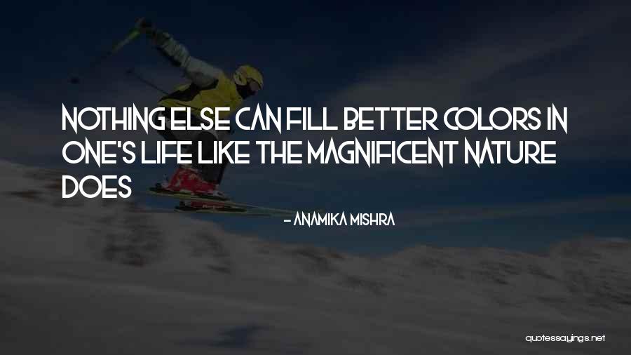 Beautiful Colors Quotes By Anamika Mishra Beautiful Colors Quotes By Anamika Mishra