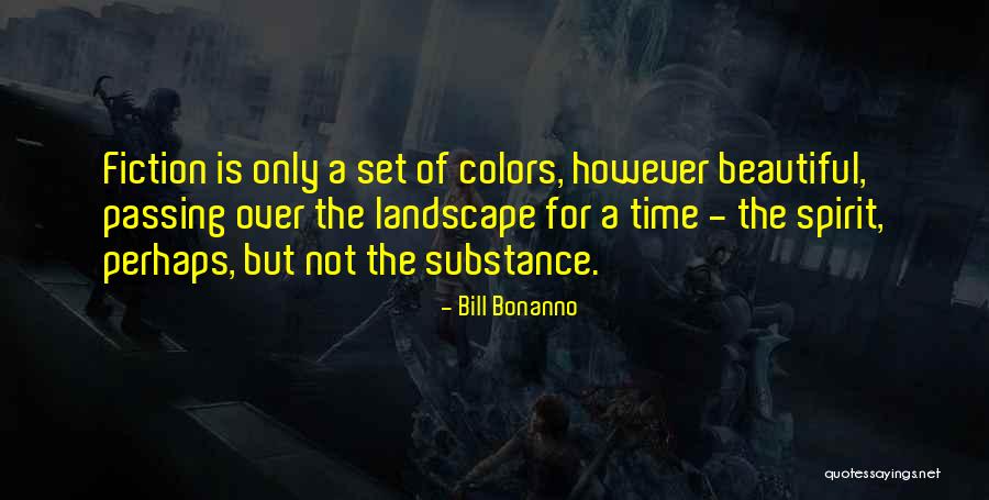 Beautiful Colors Quotes By Bill Bonanno Beautiful Colors Quotes By Bill Bonanno
