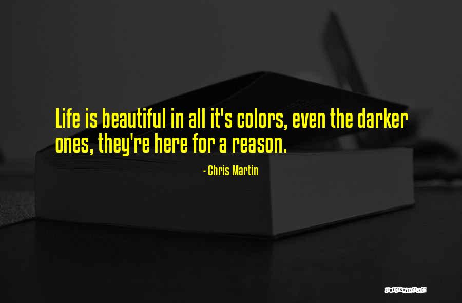 Beautiful Colors Quotes By Chris Martin Beautiful Colors Quotes By Chris Martin