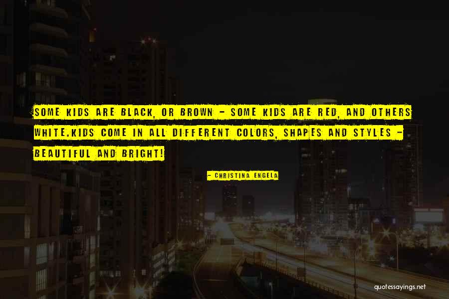 Beautiful Colors Quotes By Christina Engela Beautiful Colors Quotes By Christina Engela