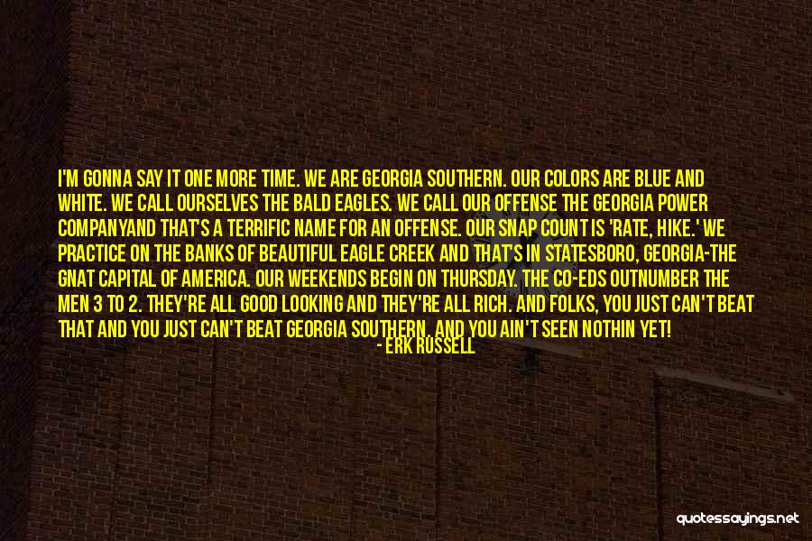 Beautiful Colors Quotes By Erk Russell Beautiful Colors Quotes By Erk Russell