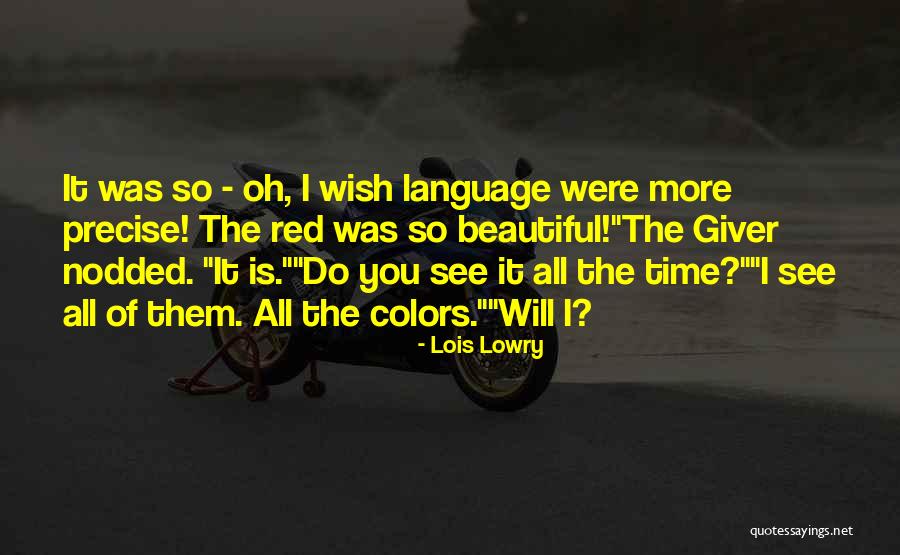 Beautiful Colors Quotes By Lois Lowry Beautiful Colors Quotes By Lois Lowry