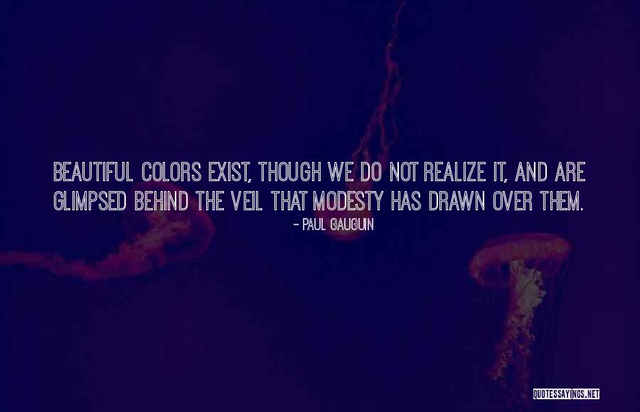 Beautiful Colors Quotes By Paul Gauguin Beautiful Colors Quotes By Paul Gauguin