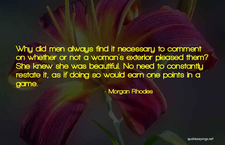 Beautiful Comment Quotes By Morgan Rhodes Beautiful Comment Quotes By Morgan Rhodes