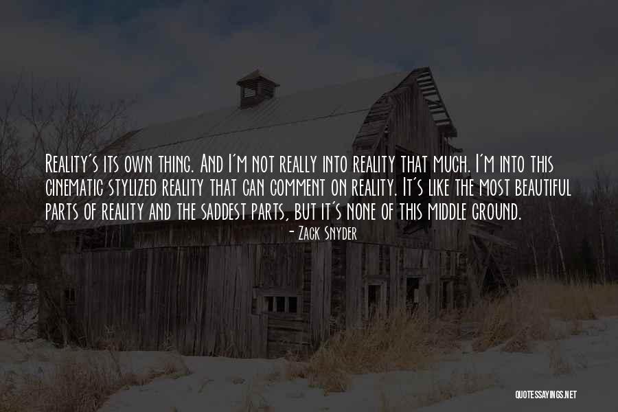 Beautiful Comment Quotes By Zack Snyder Beautiful Comment Quotes By Zack Snyder