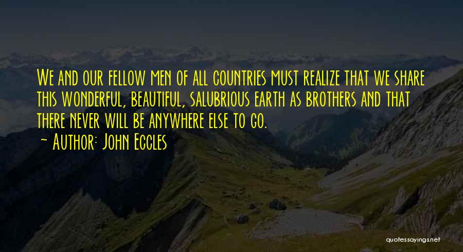 Beautiful Countries Quotes By John Eccles