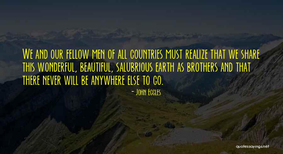 Beautiful Countries Quotes By John Eccles